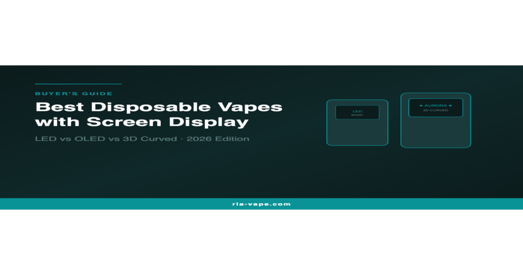 Best Disposable Vapes with Screen Display: 2026 Buyer's Guide 1 Best disposable vapes with screen display 2026 buyer guide comparison